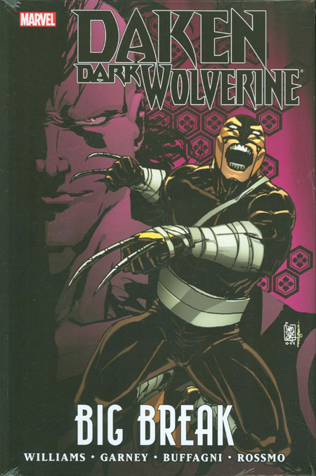 DAKEN DARK WOLVERINE PREM HC BIG BREAK