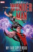 WONDER MAN MY FAIR SUPER HERO TP