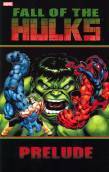 HULK FALL OF THE HULKS PRELUDE TP